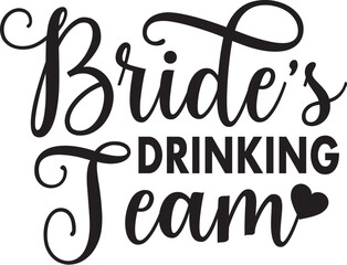 Bride's Drinking Team