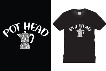 Pot head t shirt design, black t shirt design