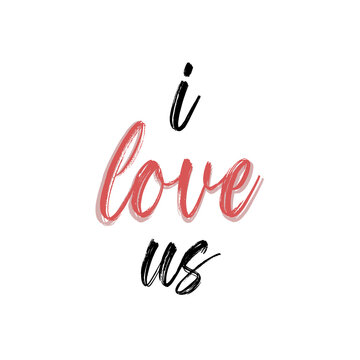 I Love Us paintbrush typography wall hanging for kitchen, dining room, bedroom, cards, or invites 