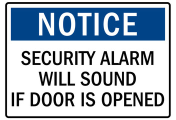 Alarm warning sign security alarm will sound if door is opened