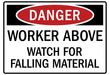Falling material warning sign worker above