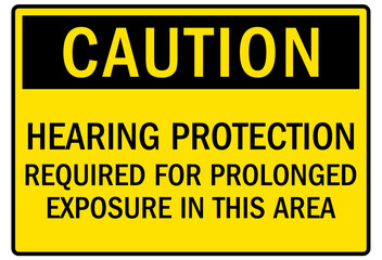 Hearing protection sign required for prolonged exposure in this area