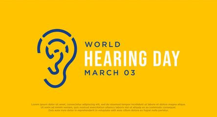 World Hearing Day is a campaign held each year on March 3rd to raise awareness on how to prevent deafness and hearing loss and promote ear and hearing care across the world. Vector illustration.