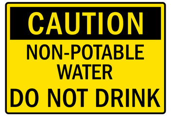 Fototapeta premium Non potable water sign do not drink