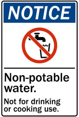 Non potable water sign not for drinking or cooking use