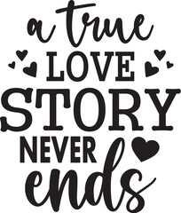 A True Love Story Never Ends