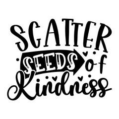 Scatter Seeds of Kindness