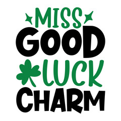 Miss Good Luck Charm
