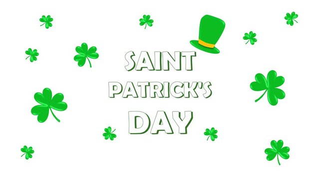 Happy Saint Patrick's Day animated background illustration with shamrock and the green top hat animation