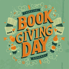 International Book Giving Day typography  , International Book Giving Day  lettering  , International Book Giving Day  inscription ,  Book Giving Day typography ,  Book Giving Day