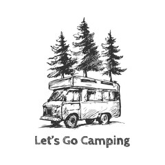 Let's Go Camping illustration drawing concept. Camper van with hand-drawn sketch pine trees above it vector illustration.