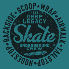 typographic vector illustration of skateboarding theme . T shirt graphics. Print	