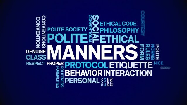 Manners animated tag word cloud;text design animation kinetic typography seamless loop.