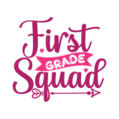 first grade squad