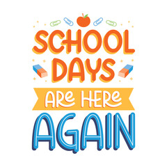 school days are here again