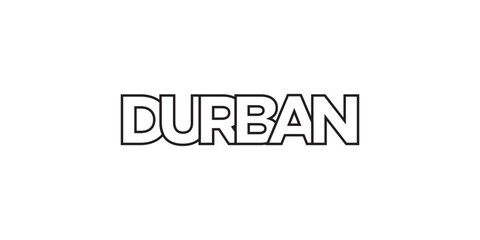 Durban in the South Africa emblem. The design features a geometric style, vector illustration with bold typography in a modern font. The graphic slogan lettering.