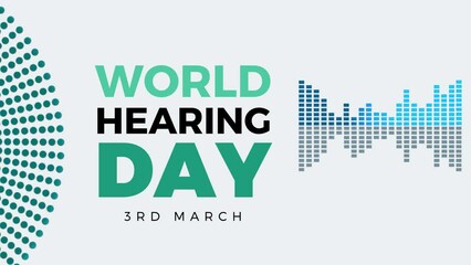 World Hearing Day 3rd March Animated 4K Motion Graphic | National Hearing Day WHO