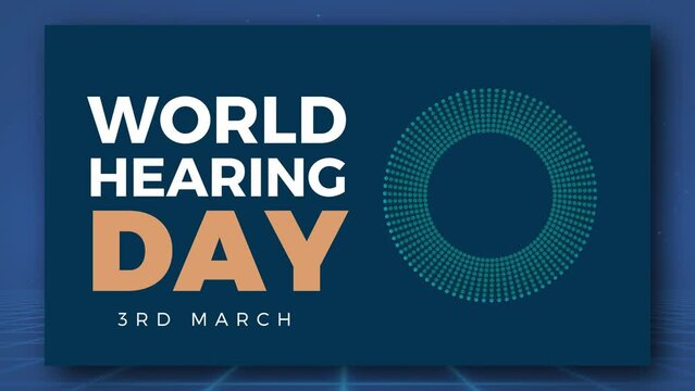 World Hearing Day 3rd March Animated 4K Motion Graphic | National Hearing Day WHO