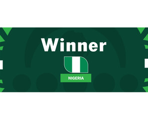 Nigeria Winner Emblem African Nations 2023 Flag Teams Countries African Football Symbol Logo Design Vector Illustration