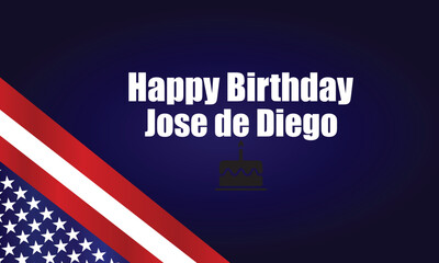 Happy Birthday Jose De Diego With Usa Flag Stylish Text Design