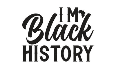 Fototapeta premium Black History - on white background,Instant Digital Download. Illustration for prints on t-shirt and bags, posters