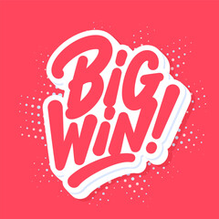 Big win. Vector handwritten lettering.