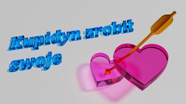 Dwa r&oacute;żowe szklane serca przebite strzałą amora kupidyna błękitny niebieski napis kupidyn zrobił swoje