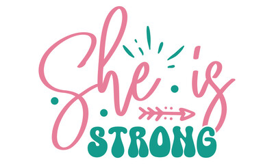 She is Strong, Easter Svg And T-Shirt design EPS File Format
