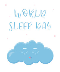 World Sleepy Day. Illustration of a sleeping cloud. Holiday poster or banner