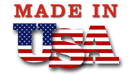 Made in USA (United States of America) logo or label - composition of text and American flag isolated on white background - 3D Illustration
