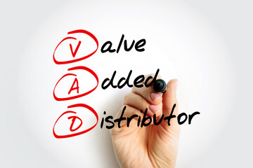 VAD Value Added Distributor - offers differentiating services and solutions that provide additional...