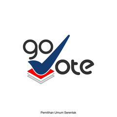 Go Vote - text for Indonesia Election Day 2024. Voting Day. Election campaign. Poster, card, banner and background