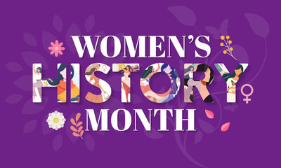 Women's History month is observed every year in March, is an annual declared month that highlights the contributions of women to events in history and contemporary society. Vector illustration design. - obrazy, fototapety, plakaty