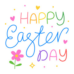 Happy Easter day. Colorful vector lettering. Handwritten phrase, calligraphy. Design for a greeting card.