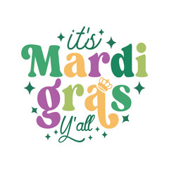 It’s Mardi Gras Y'all SVG