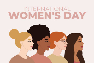 International Women s Day concept with group of diverse female characters stand together. 8 March. Woman empowerment, girl power and sisterhood concept. Pastel vector illustration