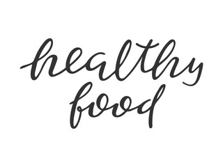 Fototapeta na wymiar Healthy food handwritten lettering text. Black hand drawn phrase isolated on white. Script lettering. Healthy lifestyle concept. Health care, natural organic product label design