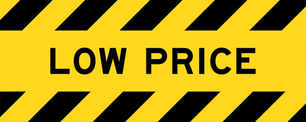 Yellow and black color with line striped label banner with word low price