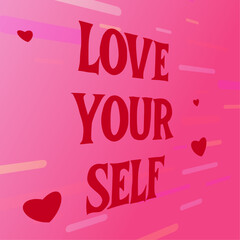 Love yourself. Retro slogan in perspective shape. Vector illustration