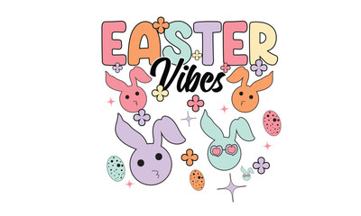 Obraz na płótnie Canvas Easter Vibes Retro SVG Design