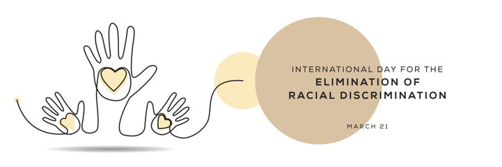 International Day for the Elimination of Racial Discrimination, held on 21 March.
