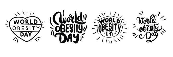 Collection of inscriptions World Obesity Day. Handwriting text banner set in black color. Hand drawn vector art.