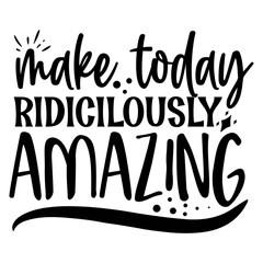 Motivational Quote tshirt design