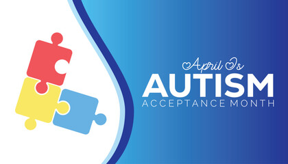 Autism Acceptance Month observed every year in April. Holiday, poster, card and background vector illustration design.