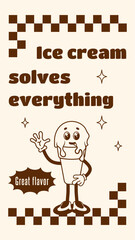 Vintage poster with retro ice cream character. Ice cream solves all problems. Funny dessert mascot in retro style. 70's nostalgia. Vector illustration
