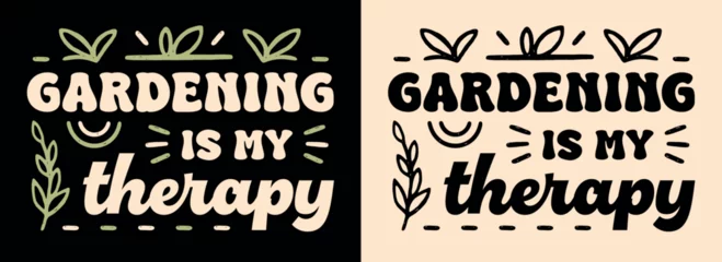 Fotobehang Gardening is my therapy lettering funny plants enthusiast gifts. Gardener retro groovy vintage boho poster. Healing activities leaves illustration. Therapist quotes for shirt design print vector. © Pictandra