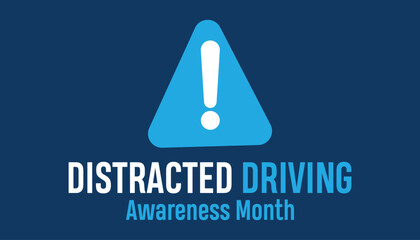 Distracted Driving Awareness Month observed every year in April. Holiday, poster, card and background vector illustration design. - obrazy, fototapety, plakaty
