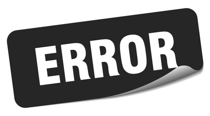 error sticker. error label