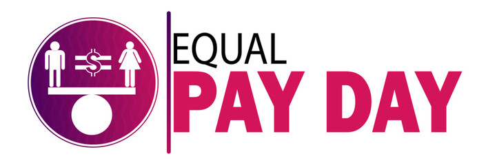 Equal Pay Day Vector Illustration. Suitable for greeting card, poster and banner. - obrazy, fototapety, plakaty