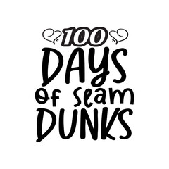 100 Days of Slam Dunks SVG Cut File © Firoj